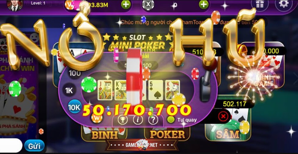 Nổ hũ Mini Poker trúng hũ 50 triệu chỉ với vài nghìn đồng